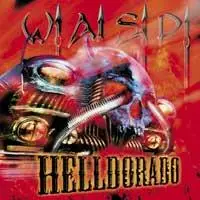 WASP - Helldorado (1999)