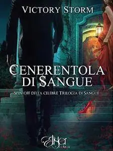 Victory Storm - Cenerentola di sangue