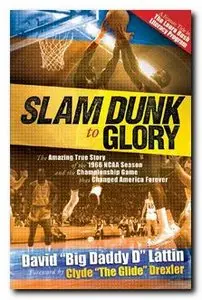Slam Dunk to Glory  