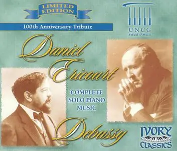 Daniel Ericourt - Debussy: Complete Solo Piano Music (2003)