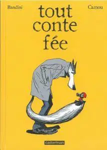 Tout conte fée (2016)