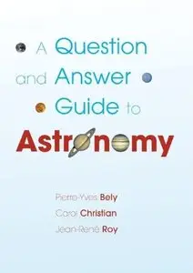 A Question and Answer Guide to Astronomy