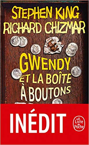 Gwendy et la boîte à boutons - Stephen King & Richard Chizmar