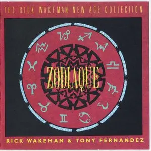 Rick Wakeman & Tony Fernandez - Zodiaque (1988)