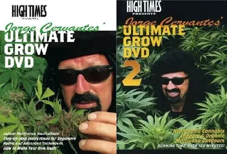 High Times Presents: Jorge Cervantes Ultimate Grow DVD 1 & 2
