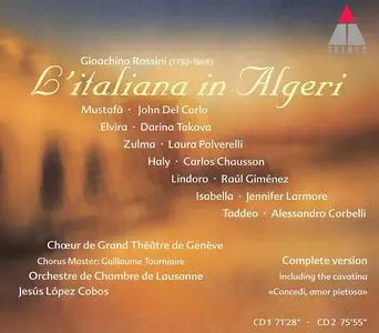 Jesús López Cobos, Orchestre de Chambre de Lausanne - Gioacchino Rossini: L'Italiana in Algeri (1998)