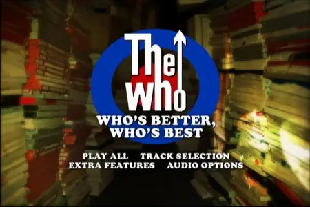 The Who - Who's Better, Who's Best (2007)