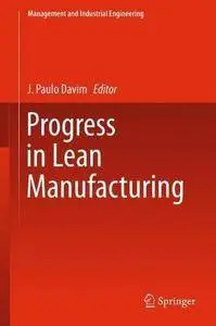 Progress in Lean Manufacturing (Management and Industrial Engineering)