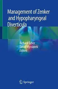 Management of Zenker and Hypopharyngeal Diverticula