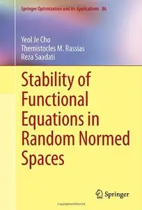 Stability of Functional Equations in Random Normed Spaces