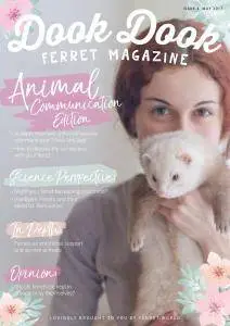 Dook Dook Ferret Magazine - Issue 4 - May 2017