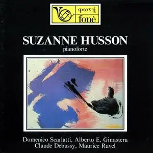 Suzanne Husson - Scarlatti, Ginastera, Debussy, Ravel (Remastered) (1987/2023) [Official Digital Download 24/48]