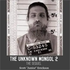 The Unknown Mongol 2: The Sequel [Audiobook]