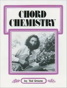 Chord Chemistry by Ted Greene (Repost)