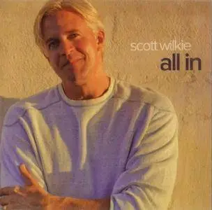 Scott Wilkie - All In (2014) {Beachmusic}