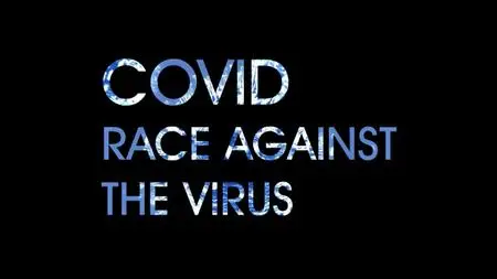 COVID Race Against the Virus (2020)