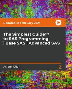 The Simplest Guide™ to SAS Programming | Base SAS | Advanced SAS