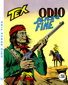 Tex - Volume 152 - Odio Senza Fine (Araldo)