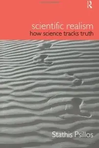 Scientific Realism: How Science Tracks Truth