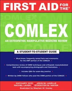 First Aid for the COMLEX: An Osteopathic Manipulative Medicine Reveiw (First Aid Series) (repost)