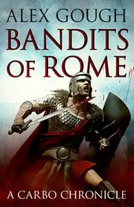 «Bandits of Rome» by Alex Gough