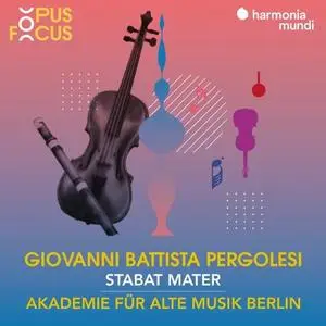 Akademie für Alte Musik Berlin, Bernarda Fink & Anna Prohaska - Pergolesi- Stabat Mater (2020) [Official Digital Download]