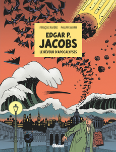 Edgar P Jacobs - Le Rêveur D'Apocalypses