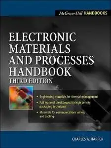 Electronic Materials and Processes Handbook, 3 Ed (repost)