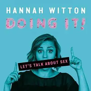 Doing It: Let's Talk About Sex [Audiobook]