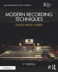 Modern Recording Techniques, Ninth Edition