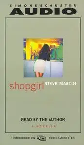 «Shopgirl» by Steve Martin