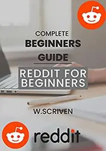 Reddit For Beginners: Start Using Reddit The Easy Way