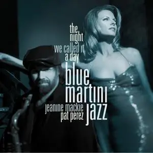 Blue Martini Jazz - The Night We Called It A Day (2007)