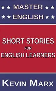 Master English Short Stories for English Learners