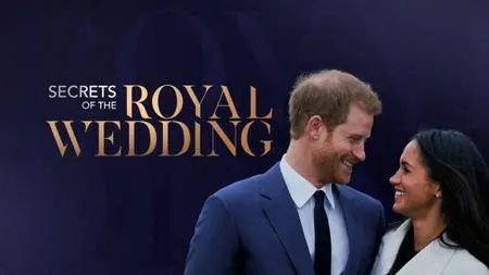 Secrets of the Royal Wedding (2018)