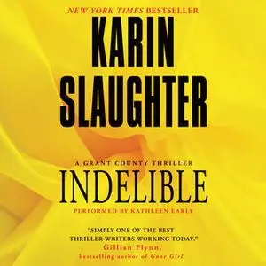 «Indelible» by Karin Slaughter