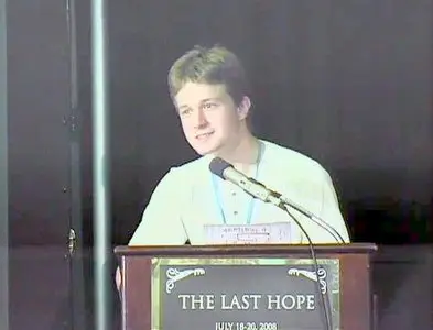 The Last Hope 2008 - Featured Speaker - Virgil Griffith