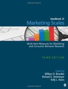 Handbook of Marketing Scales: Multi-Item Measures for Marketing and Consumer Behavior Research, Third Edition