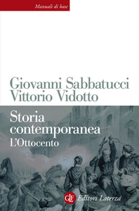 Giovanni Sabbatucci, Vittorio Vidotto - Storia contemporanea. L'Ottocento (2018)