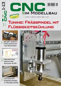 Maschinen im Modellbau Sonderheft: CNC im Modellbau 01/2013