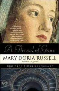 Mary Doria Russell - A Thread of Grace
