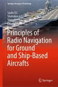 Principles of Radio Navigation for Ground and Ship-Based Aircrafts (Reopst)