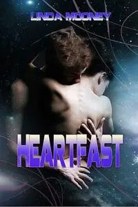 «HeartFast» by Linda Mooney