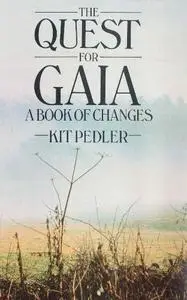 The quest for Gaia: A book of changes