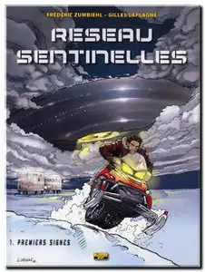 Zumbiehl & Laplagne - Réseau sentinelles - Tomes 1 & 2