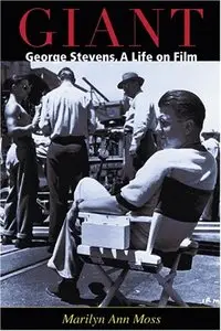 Giant: George Stevens, a Life on Film (Repost)