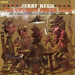 Jerry Reed - The Uptown Poker Club (1973) [Official Digital Download 24/96]