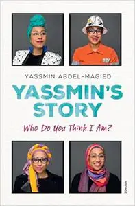 Yassmin's Story: Who do you think I am?