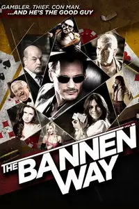 The Bannen Way (2010)