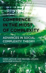 Coherence in the Midst of Complexity: Advances in Social Complexity